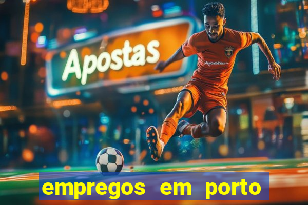 empregos em porto seguro bahia